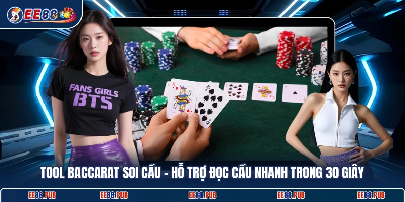 Tool Baccarat Soi Cầu